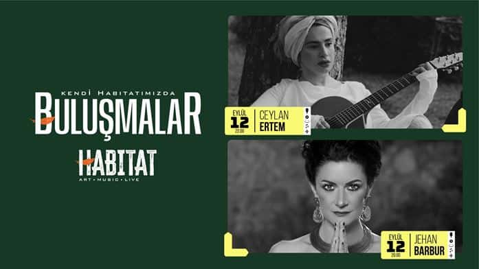 HABITAT Art Music Live Jehan Barbur & Ceylan Ertem — HABİTAT Hilltown, İstanbul etkinlik görseli