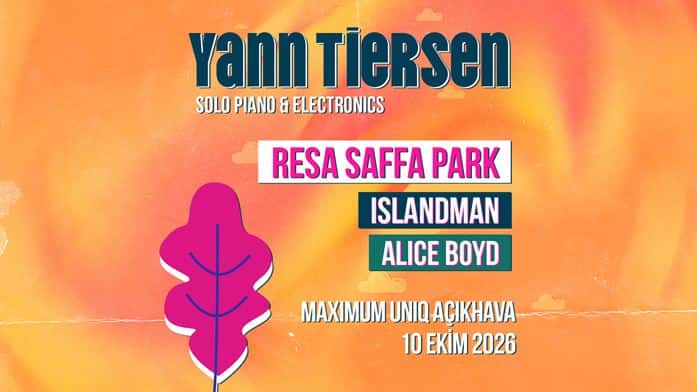 Maximum Sunar: Yann Tiersen — Maximum Uniq Açıkhava, İstanbul etkinlik görseli