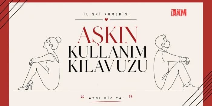 Aşkın Kullanım Klavuzu — Ankara Yeni Sahne etkinlik afişi