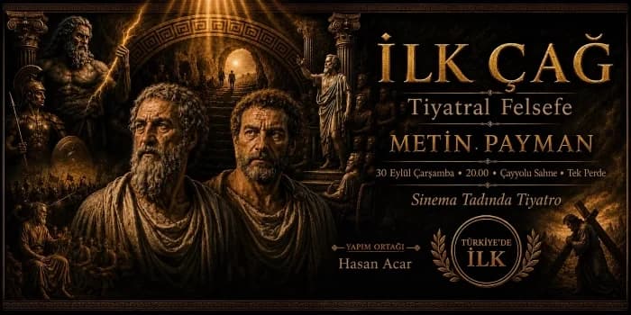 İLK ÇAĞ TİYATRAL FELSEFE — Ankara Çayyolu Sahne etkinlik afişi