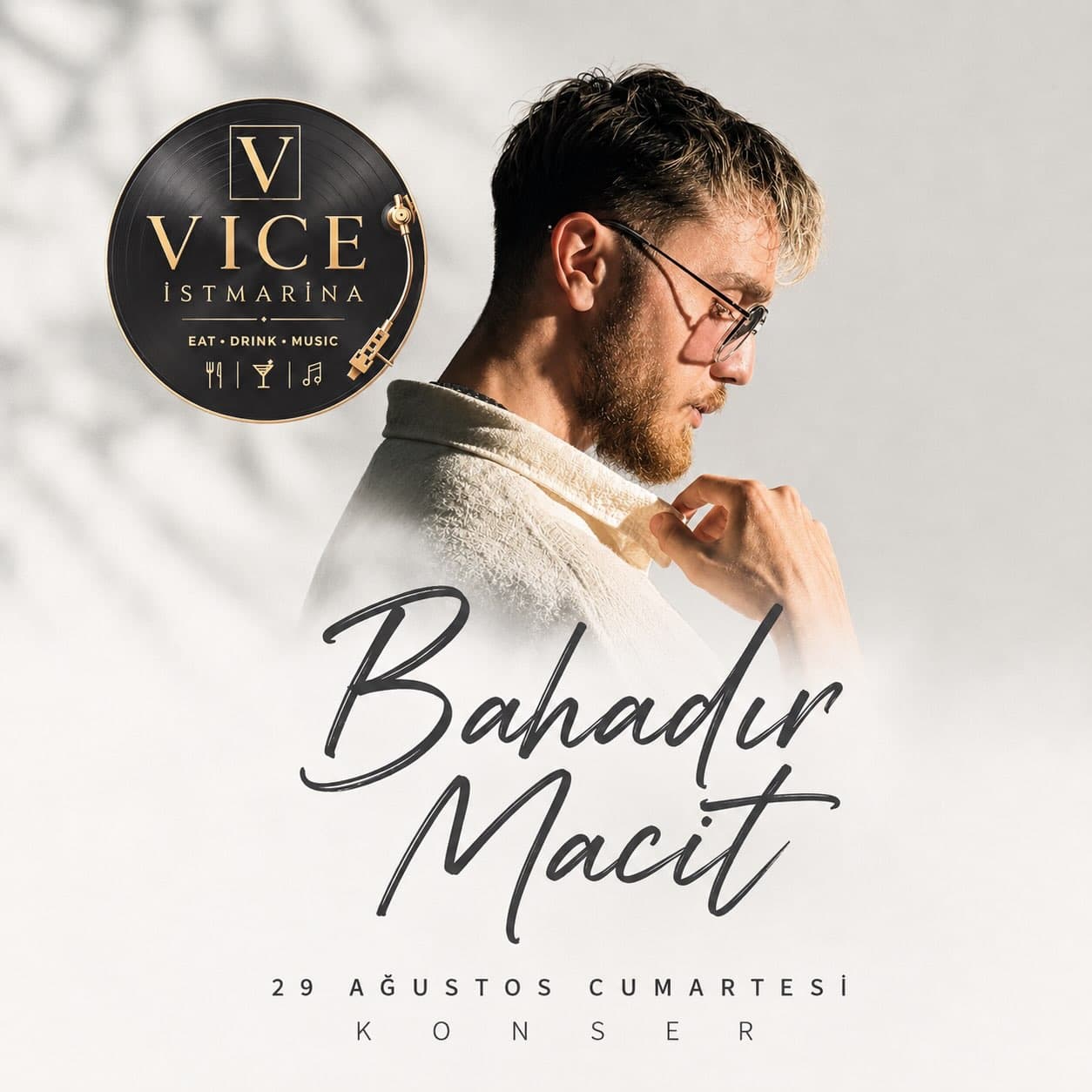 BAHADIR MACİT — VICE | İstMarina AVM, İstanbul etkinlik görseli
