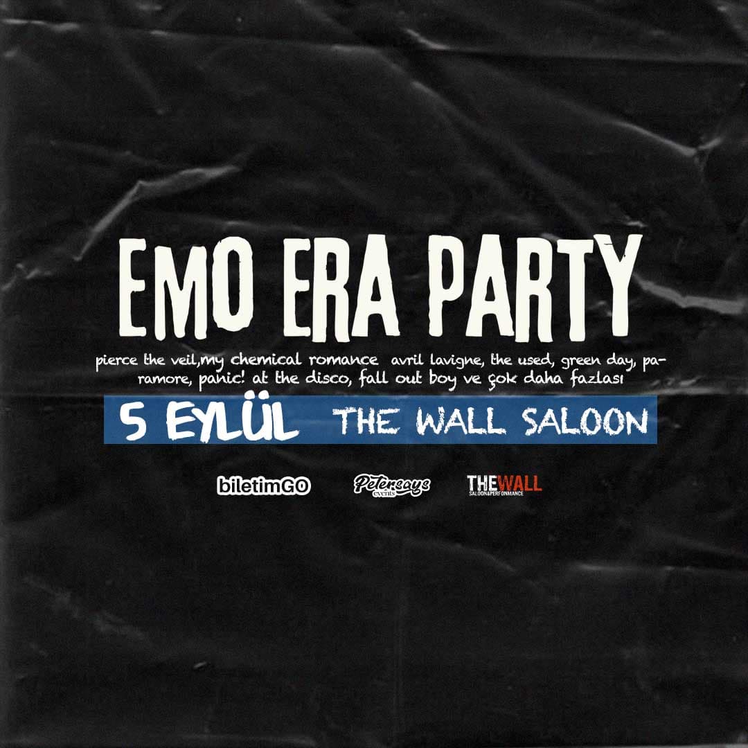 Emo Era Party İstanbul — The Wall Saloon &amp; Performance, İstanbul etkinlik afişi