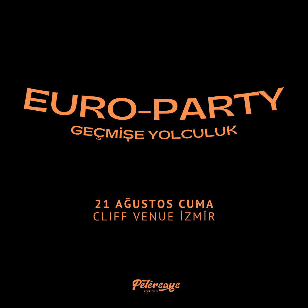 Euro-Party İzmir — Cliff Venue, İzmir etkinlik görseli