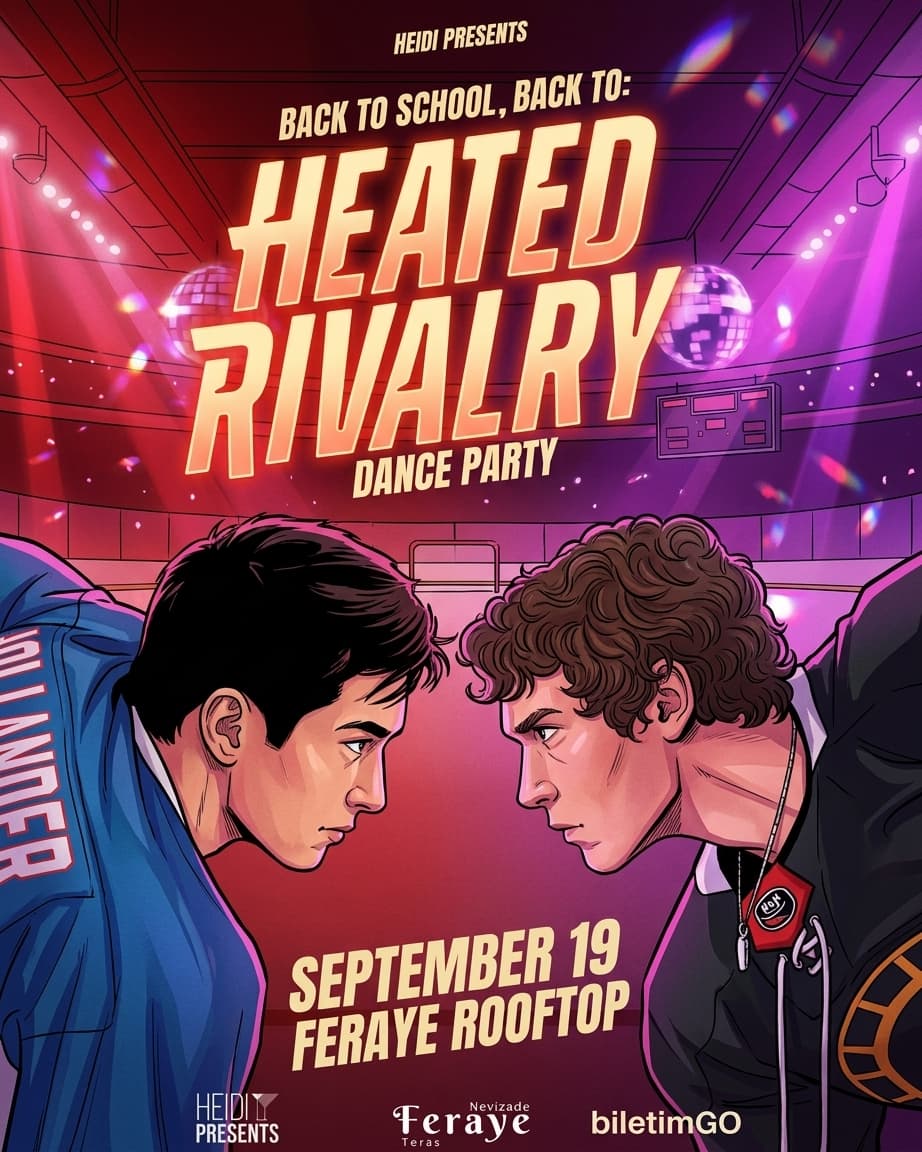 HEATED RIVALRY DANCE PARTY: BACK TO SCHOOL — Feraye Nevizade Teras, İstanbul etkinlik afişi