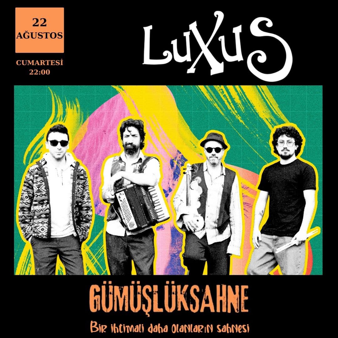 LUXUS – BODRUM KONSERİ — Gümüşlük Sahne, Muğla etkinlik görseli