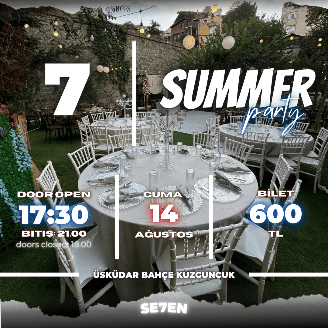 SE7EN SUMMER PARTY — Bahçe Kuzguncuk, İstanbul etkinlik görseli