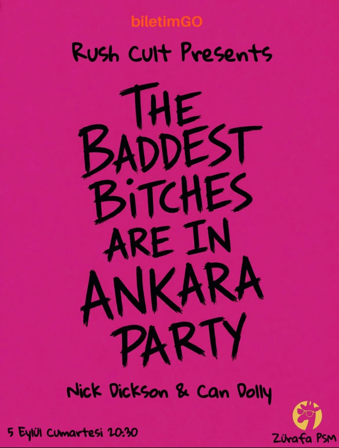 THE BADDEST B*TCHES ARE IN ANKARA PARTY — Zürafa PSM, Ankara etkinlik afişi