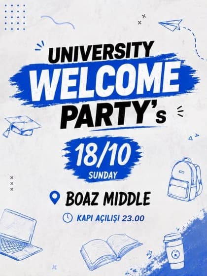 UNIVERSITY WELCOME PARTY – BOAZ MIDDLE — Boaz Middle, İstanbul etkinlik afişi