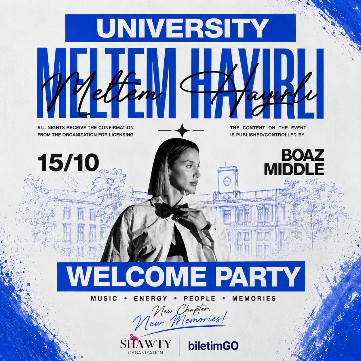 UNIVERSITY WELCOME PARTY – MELTEM HAYIRLI — Boaz Middle, İstanbul etkinlik afişi