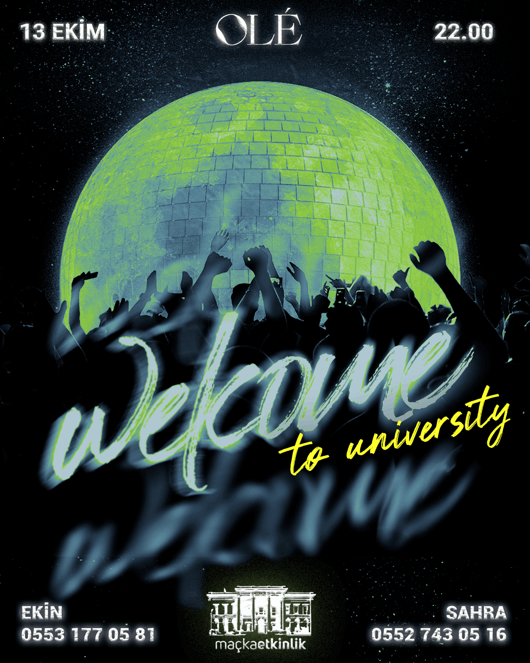 Welcome to University by Maçka — OLÉ İstanbul etkinlik afişi