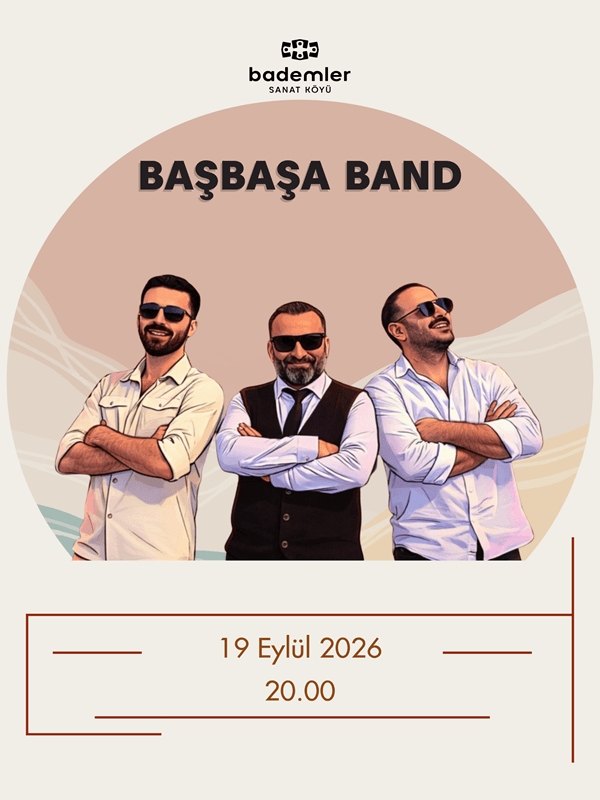 Başbaşa Band Konseri — Bademler Sanat Köyü, İzmir etkinlik afişi