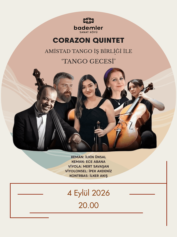 Corazon Quintet ile “Tango Gecesi — Bademler Sanat Köyü, İzmir etkinlik afişi