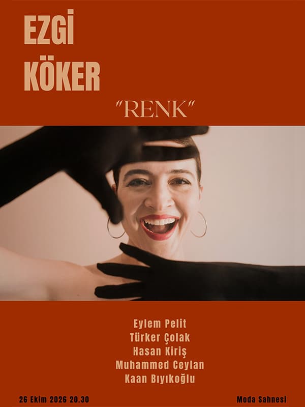Ezgi Köker “Renk” — Moda Sahnesi, İstanbul etkinlik afişi