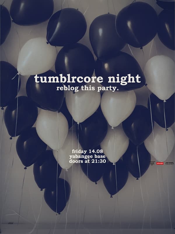 tumblrcore night reblog this party. — Yabangee Base (Art Stage Collective), İstanbul etkinlik görseli