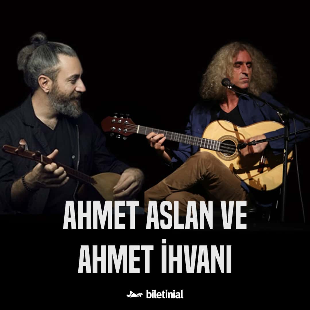 Ahmet Aslan ve Ahmet İhvani Konserleri — Çankaya Belediyesi Atatürk Sanat Merkezi, Ankara etkinlik görseli