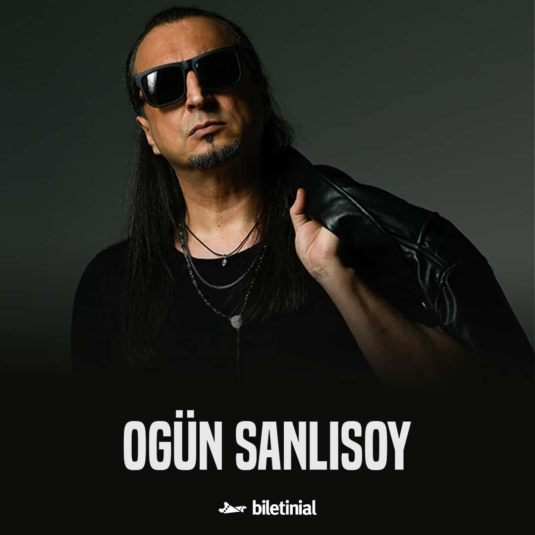 Ogün Sanlısoy — Holly Stone Tunalı, Ankara etkinlik görseli