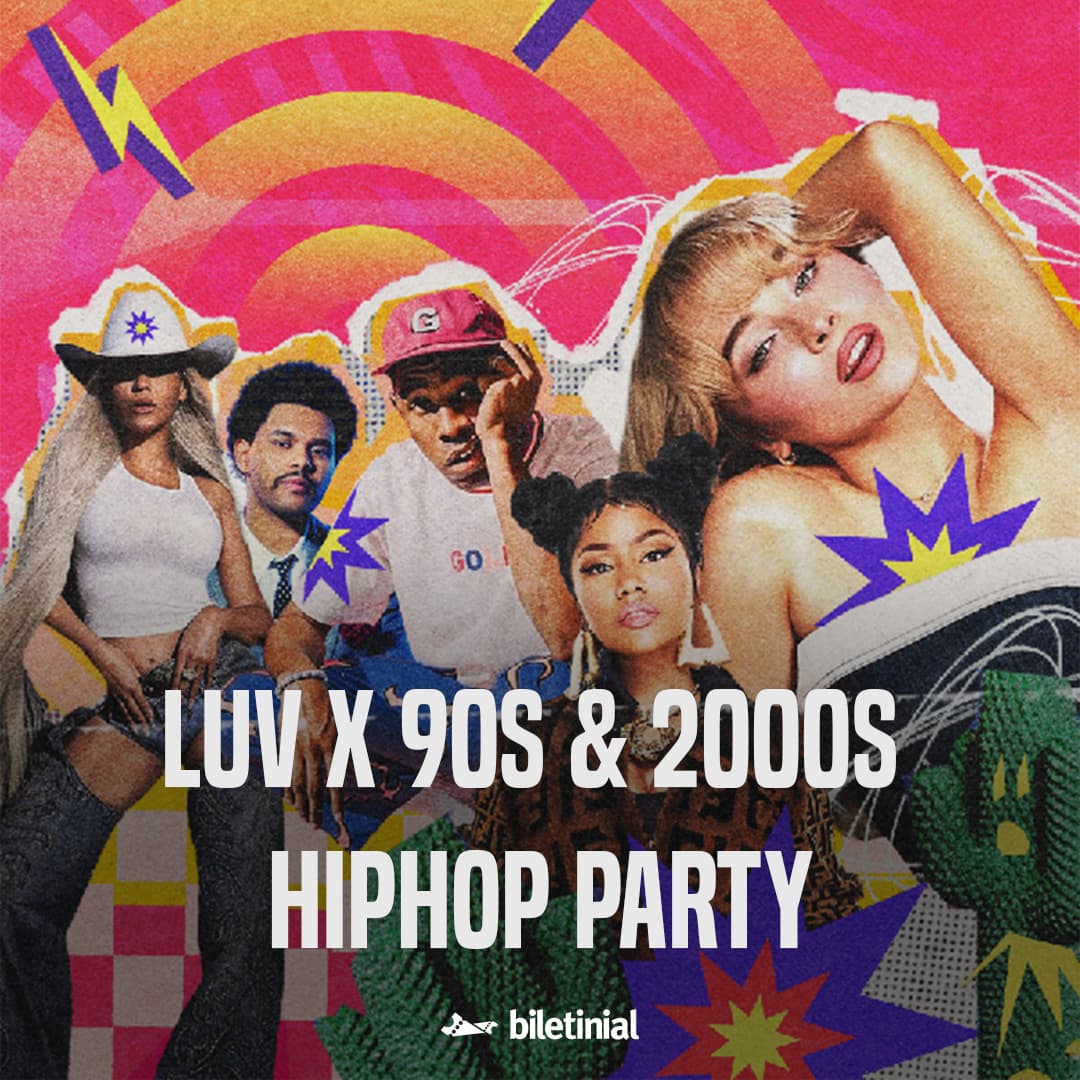 Luv X 90s & 2000s HIPHOP PARTY — Blind İstanbul etkinlik afişi