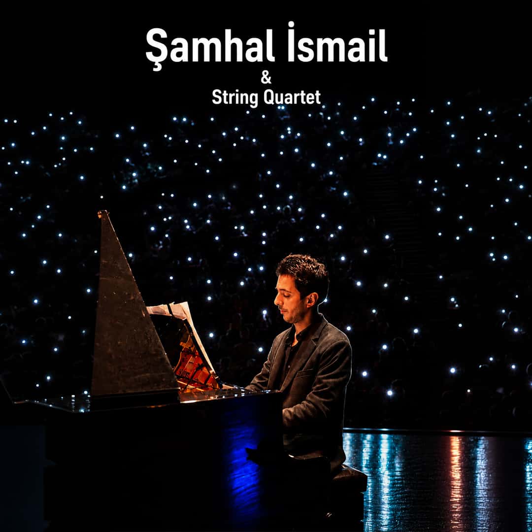 Şamhal İsmail & String Quartet — Musa Göçmen Senfoni Orkestrası Konser Salonu, Ankara etkinlik görseli