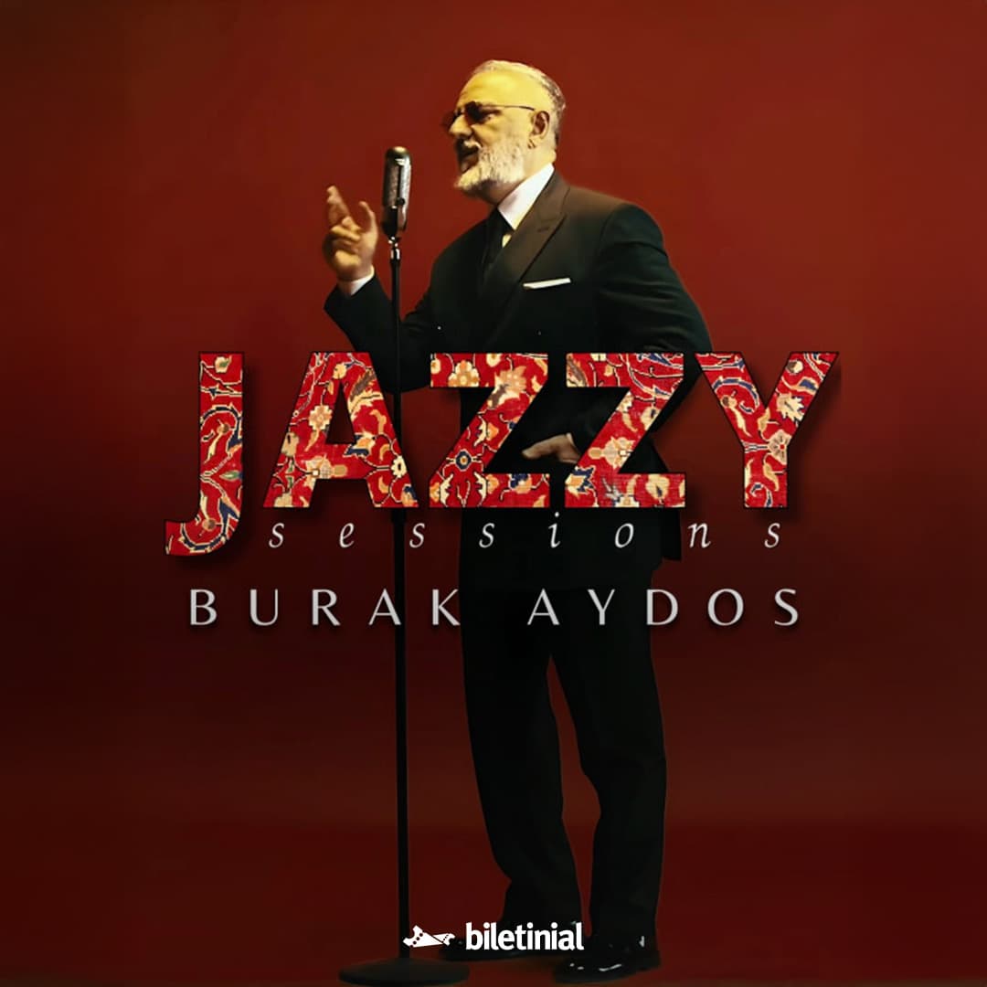 Jazzy Sessions Burak Aydos — İstinyeArt 0 Performans Arena, İzmir etkinlik afişi