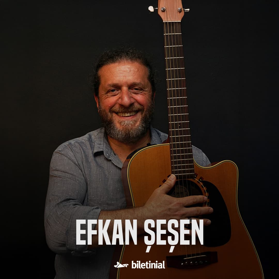 Efkan Şeşen — Kadıköy Sahne, İstanbul etkinlik afişi