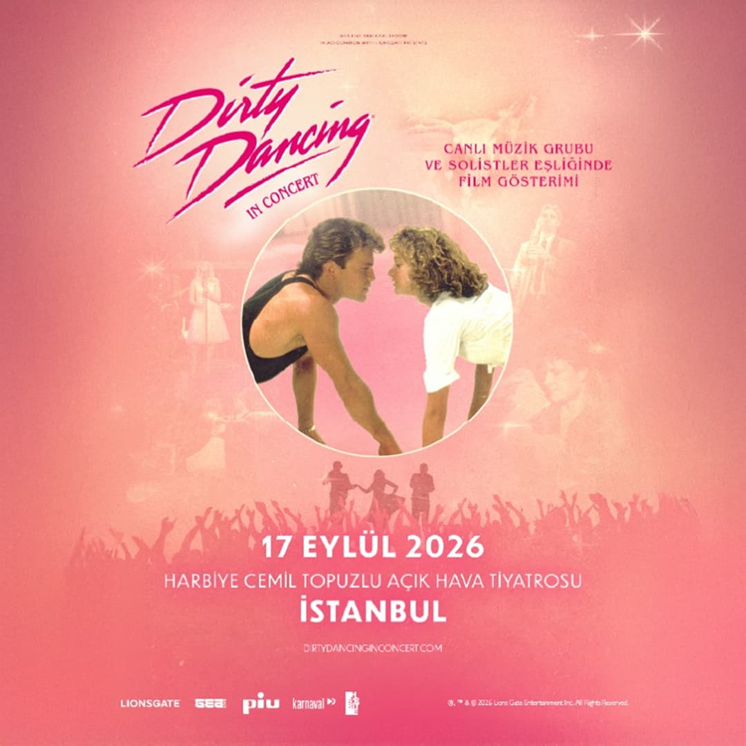 Dirty Dancing In Concert — Harbiye Cemil Topuzlu Açıkhava Sahnesi, İstanbul etkinlik afişi