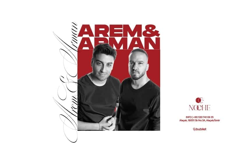 Arem & Arman — Noche Alaçatı, İzmir etkinlik görseli