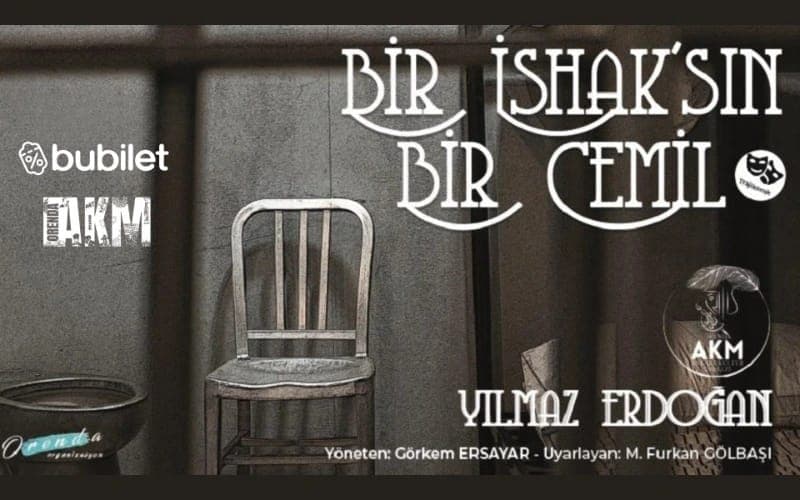 Bir İshaksın Bir Cemil Oyunu — Ankara Yeni Sahne - AKM Sahne Kızılay etkinlik afişi