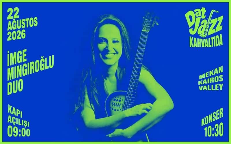 DATJAZZ KAHVALTIDA: İMGE MINGIROĞLU DUO — Kairos Valley Wellness & Longevity, Muğla etkinlik görseli