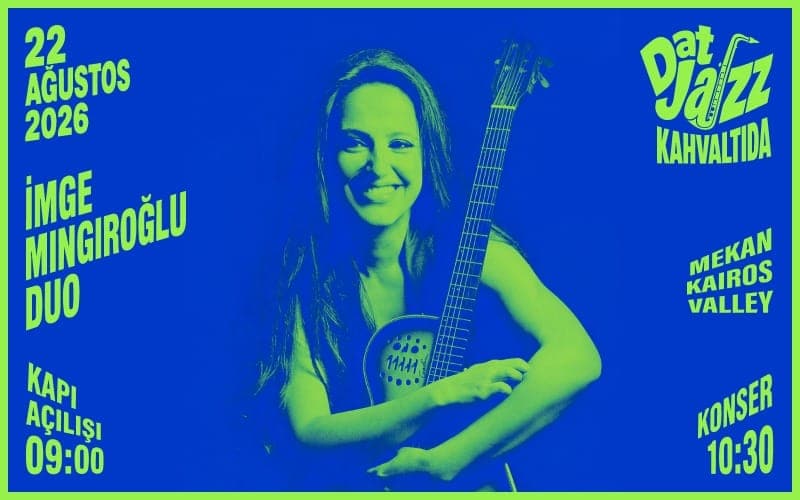 DATJAZZ KAHVALTIDA: İMGE MINGIROĞLU DUO — Kairos Valley Wellness & Longevity, Muğla etkinlik görseli