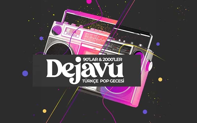 Dejavu 90’lar 2000’ler Türkçe Pop Gecesi — JJ Pub Kanyon, İstanbul etkinlik görseli