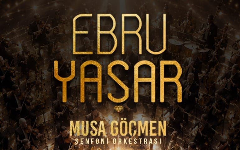 Ebru Yaşar & Senfoni – Gaziantep — GOPSM – Gaziantep Odeon Performans Sanatları Merkezi etkinlik görseli