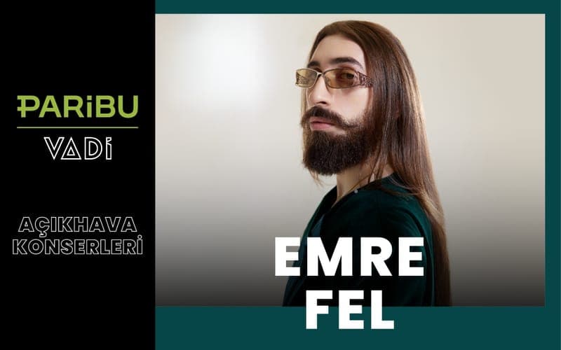 Emre Fel — Paribu Vadi Açıkhava, İstanbul etkinlik görseli
