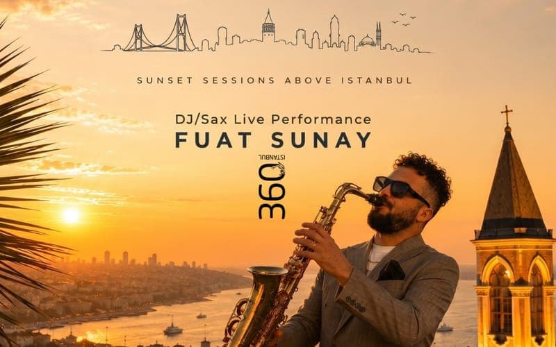 Fuat Sunay & Friends — 360 Istanbul, İstanbul etkinlik görseli