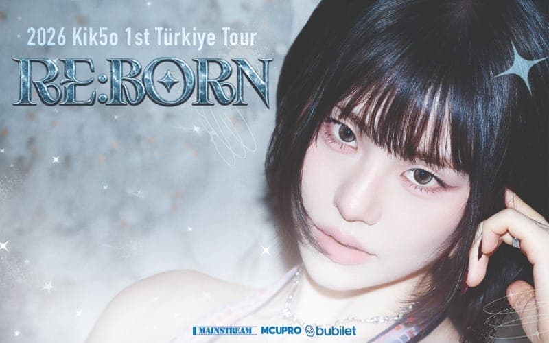 Kik5o 2026 Türkiye Turnesi ‘RE:BORN — Babylon, İstanbul etkinlik görseli