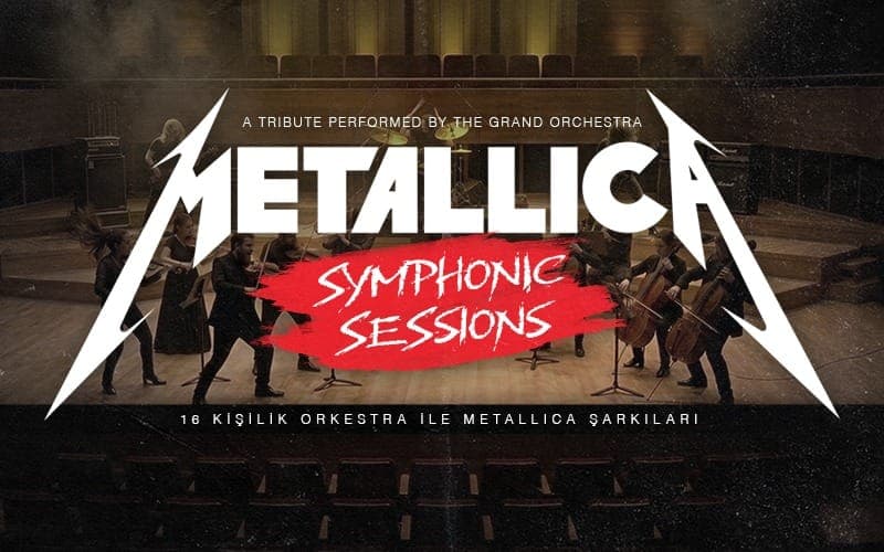 Metallica Symphonic Sessions — Ahmed Adnan Saygun Sanat Merkezi, İzmir etkinlik afişi