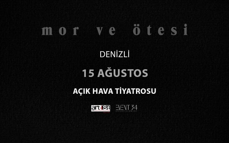 mor ve ötesi — Denizli Açıkhava Tiyatrosu etkinlik görseli