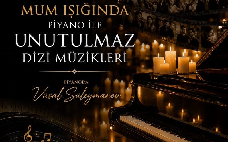 Mum Işığında Piyano ile Unutulmaz Dizi Müzikleri — Ve Sahne Panora Kulis Sanat Tiyatrosu, Ankara etkinlik görseli