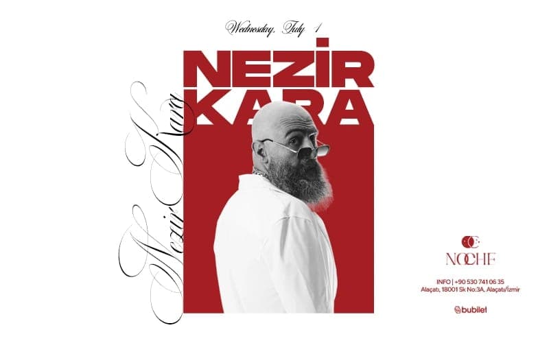 Nezir Kara — Noche Alaçatı, İzmir etkinlik görseli