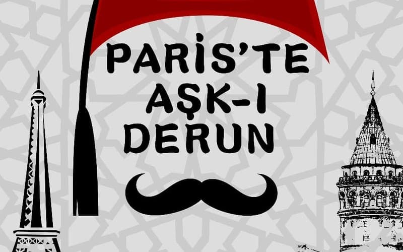 Paris’te Aşk-ı Derun — Ankara Yeni Sahne - AKM Sahne Kızılay etkinlik afişi