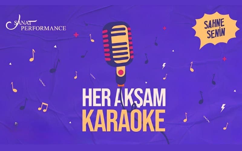 Sanat Performance’ta Sahne Senin! – Karaoke Night — Sanat Performance, İstanbul etkinlik görseli