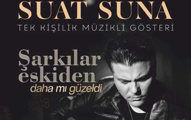 Şarkılar Eskiden Daha mı Güzeldi – Suat Suna — Türkan Şoray Kültür Merkezi - Antalya etkinlik görseli