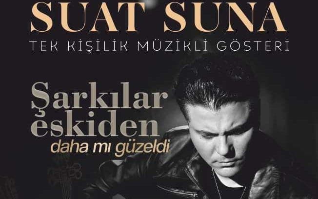 Şarkılar Eskiden Daha mı Güzeldi – Suat Suna — Türkan Şoray Kültür Merkezi - Antalya etkinlik afişi