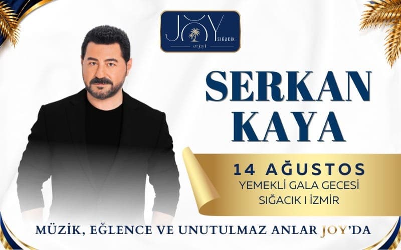 Serkan Kaya Yemekli Gala Gecesi — Joy Sığacık, İzmir etkinlik görseli