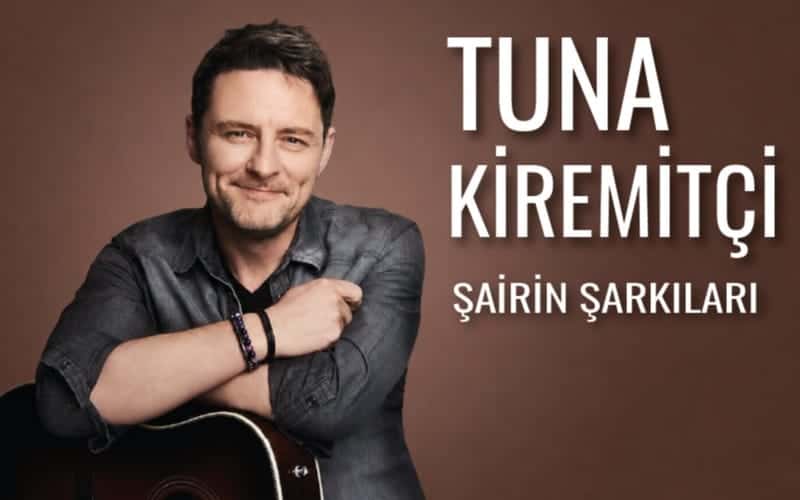 Tuna Kiremitçi – Şairin Şarkıları — Burgazada Cennet Bahçesi, İstanbul etkinlik görseli