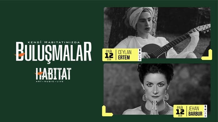 HABITAT Art Music Live Jehan Barbur & Ceylan Ertem — HABİTAT Hilltown, İstanbul etkinlik görseli