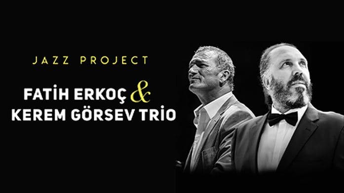 Fatih Erkoç – Kerem Görsev Jazz Project — İzmir Kültürpark Açık Hava Tiyatrosu etkinlik afişi