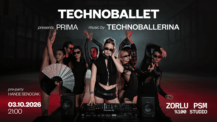 New Era of Technoballet — Zorlu PSM - 0 Studio - İstanbul etkinlik görseli