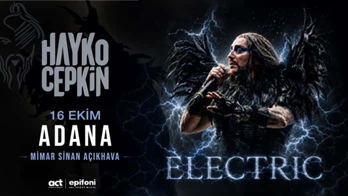 Hayko Cepkin “Electric” — Mimar Sinan Açıkhava Tiyatrosu, Adana etkinlik görseli