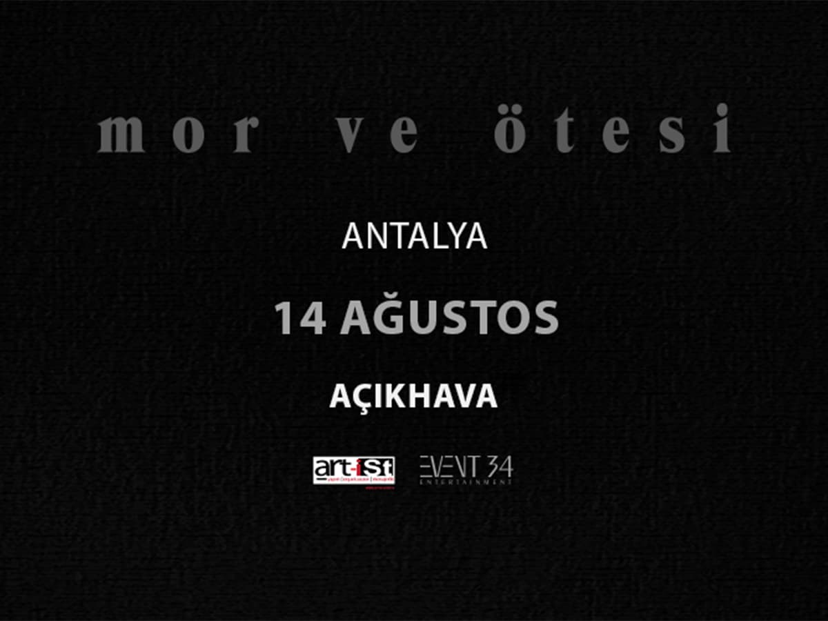 Mor ve Ötesi — Antalya Açıkhava etkinlik görseli