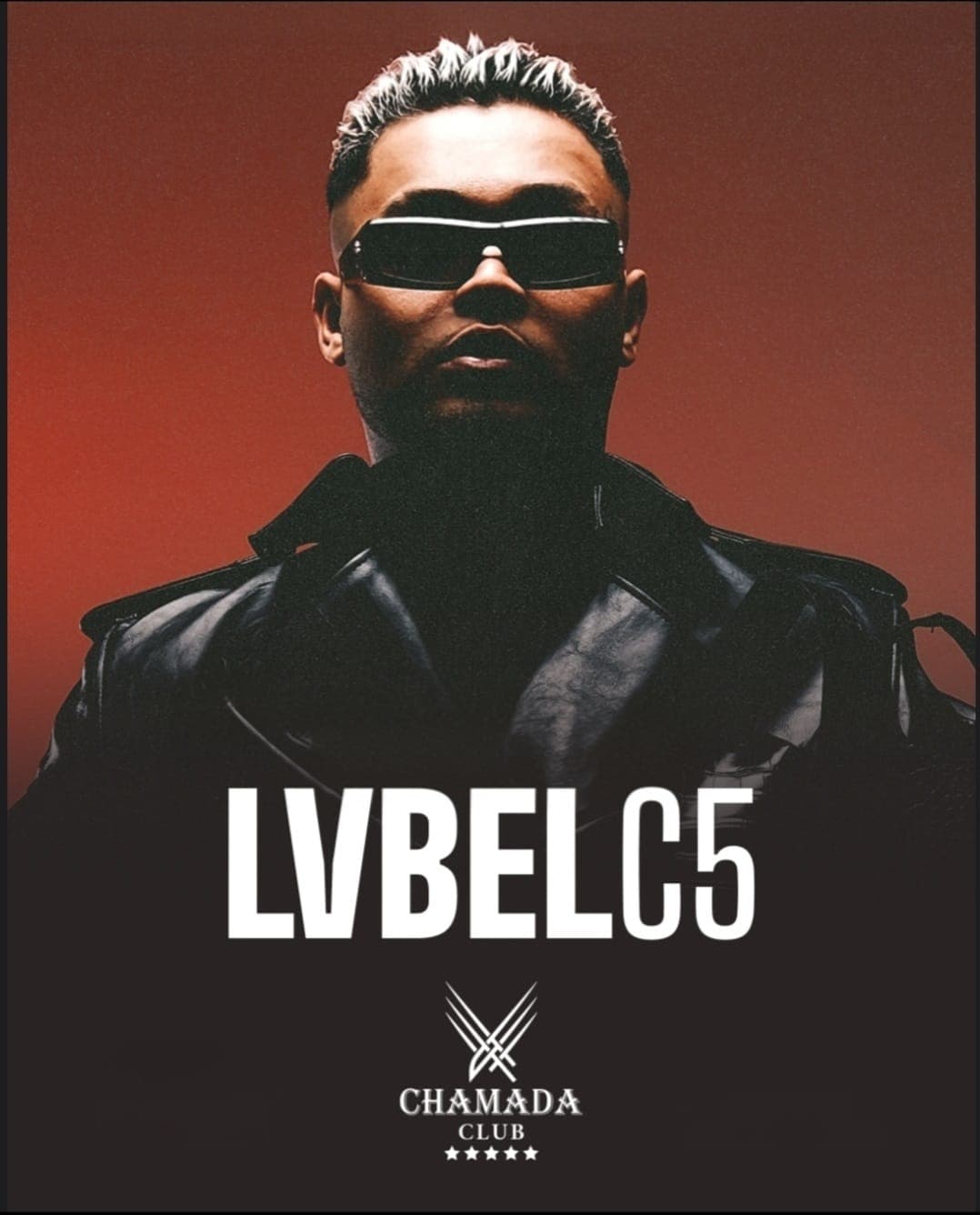 LVBEL C5 X CHAMADA CLUB — Chamada Club etkinlik afişi